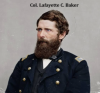 Col. Lafayette C. Baker